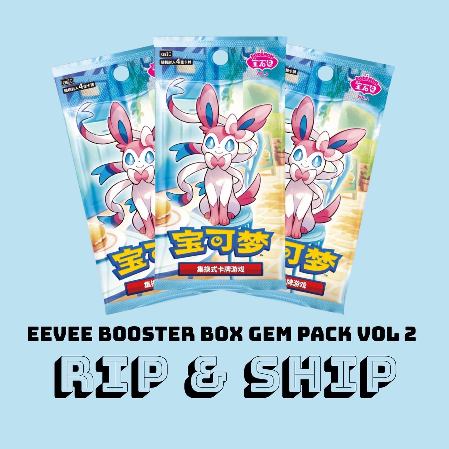 [[RIP & SHIP]] Eevee Booster Box Gem Pack Vol 2. [SC]